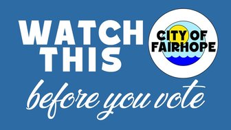 MUST SEE! Know Before You Vote! Fairhope City Council Members Ignore Public Concerns 