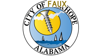 Seal of Faux Hope, Alabama: a circular design featuring mountains, water, a screw, and text highlighting concerns about un...