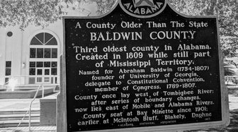 Baldwin County historical marker details Alabama county history and its connection to early political figures
