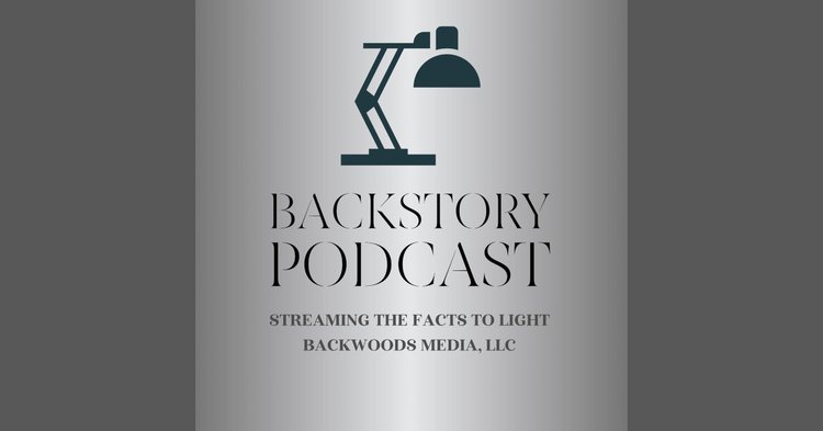 BACKSTORY PODCAST 55